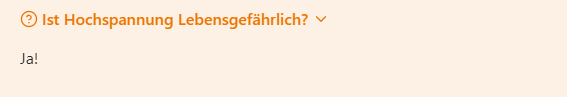 Bild einer Infobox in Obsidian bestehend aus einem Ausrufezeichen in einem Dreieck gefolgt von "Ist Hochspannung Lebensgefährlich?". Dunkelorange Schrift auf hellorangem Hintergrund. Gefolgt von einem um 90 Grad gedrehten größer als Zeichen. Darunter in schwarzer Schrift: Ja!