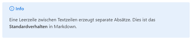 Eine hellblaue Obsidian Infobox. Inhalt: Eine Leerzeile zwischen Textzeilen erzeugt separate Absätze. Dies ist das Standardverhalten in Markdown.